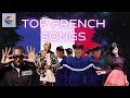 Top French Songs with LYRICS : Catchy & Good Vibes