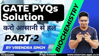 GATE PYQs Series | Part-2 | Biochemistry | GATE XL | GATE BT | Full Solution | Tips & Tricks |