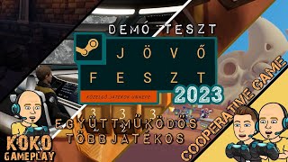 JÖVŐ FESZT, akkor DEMÓ TESZT 🔜🔜🔜 Együttműködős, többjátékos játékok | STEAM - JÖVŐ FESZT 2023