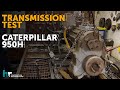 CAT 950H - Transmission Test