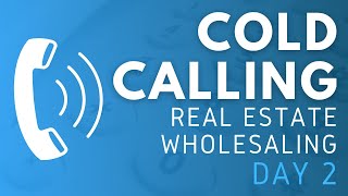 Cold Calling Techniques | Real Estate Wholesaling with Zack Boothe