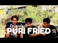 PURI FRIED      BaeMang Comedy ( Episode-9 )