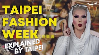 Everything you NEED to Know About Taipei Fashion Week | Taipei Fashion Week x TAIPEI