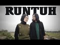 DIARITME | Runtuh (Cover & Music Video) | Feby Putri feat. Fiersa Besari