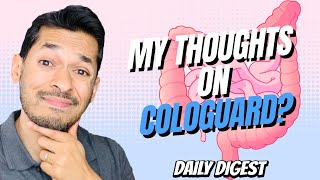 What Are My Thoughts On Cologuard?