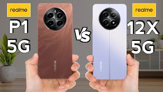 Realme P1 5G vs Realme 12x 5G