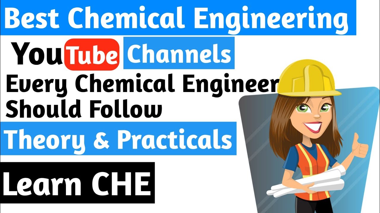 Best Chemical Engineering YouTube Channels | Best YouTube Channel For ...