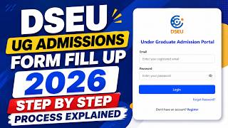 How to Fill DSEU UG Admission Form 2026 | Complete Form Filling | Step-by-Step Process Explained