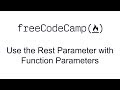 ES6 - Use the Rest Parameter with Function Parameters - Free Code Camp
