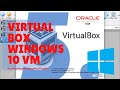 How to make a VirtualBox Windows 10 Virtual Machine