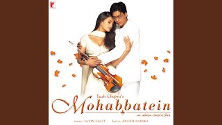 Mohabbatein Love Themes - Instrumental