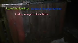 Rozwój hodowli kur🐔 budowa nowego kurnika🤑 i zakup nowych młodych kur😁