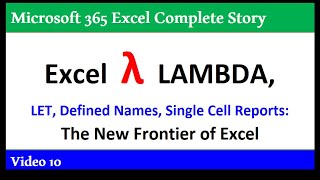 Excel LAMBDA function – Every Single Things You Ever Wanted To Know - 2022 Version 365 MECS 10