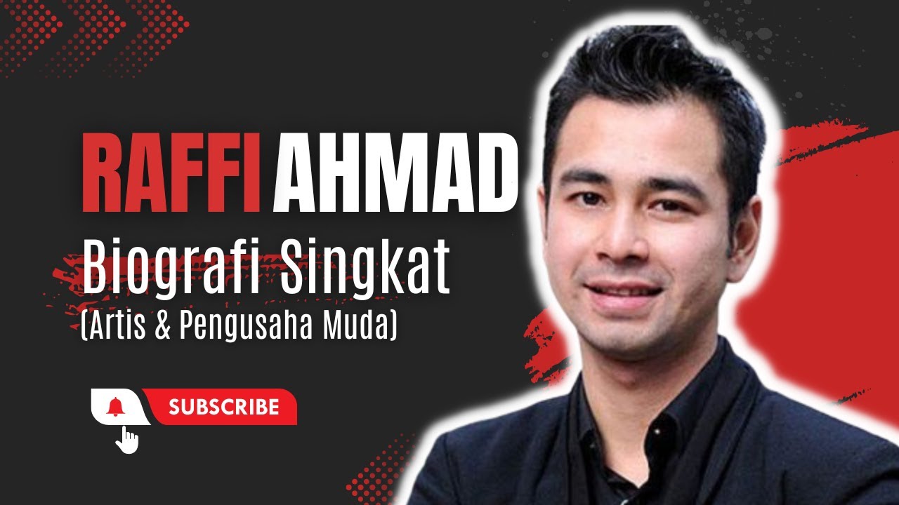 BIOGRAFI Raffi Ahmad - Artis & Pengusaha - YouTube