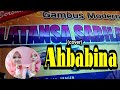 Ahbabina Yaa Aini (cover) LATANSA SABILA Gambus modern