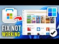 How To Fix Microsoft Store Not Working - Full Guide