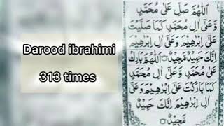 Darood ibrahimi 313 times recite daily and easily darood ibrahimi daily