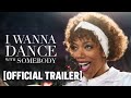 I Wanna Dance With Somebody - Whitney Houston Movie - Official Trailer Starring Naomi Ackie