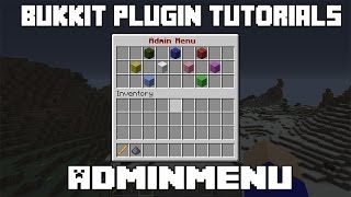 Bukkit Plugin Tutorials- AdminMenu