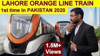 Lahore Orange Line Metro Train | 1st Time in PAKISTAN | 2020
