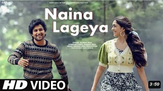 Naina Lageya -Romantic Hindi Song | Love Story।Latest Hindi Song 2024 | Hindi Video Song