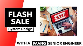 Google Interview Question | System Design: Flash Sale (5+ Approaches)