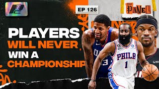 Players That Will NEVER Win an NBA Championship | THE PANEL EP126