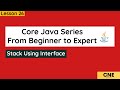 Lesson 26 - Interface Example | Fixed and Dynamic Stack | Core Java Tutorial For Beginners