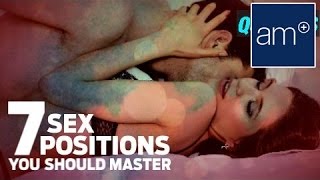 7 Sex Positions You Should Master | Quickies