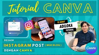 TUTORIAL CARA MEMBUAT POSTINGAN INSTAGRAM DENGAN CANVA #TUTORIAL #CANVA #ADILOKA