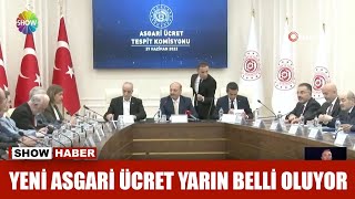 Yeni asgari ücret yarın belli oluyor