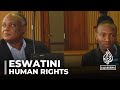 Eswatini monarchy accused of silencing opponents