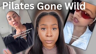 "Pilates is NOT for everybody": Pilatestok influencers gone have lost the plot