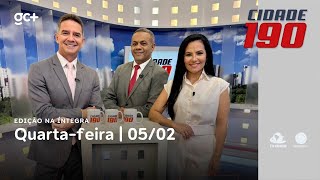 Cidade 190 | 05/02/25 | Acompanhe as principais notícias do dia!