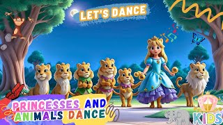 Experience the Magic: Princesses and Animals Dance Their Way Into Your Heart. Kids & Nursery Rhymes