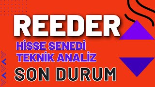 REEDER TEKNOLOJİ #REEDR SON DURUM TEKNİK ANALİZ || #borsa #bist100 #dolar #gümüş #altın