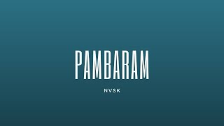 Pambaram - Street Academics | Ft. Karikku | Lyric Video | Nvsk