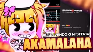 AKAMALAHA - RESOLVI O ENIGMA MAIS SOMBRIO DO GACHA !!