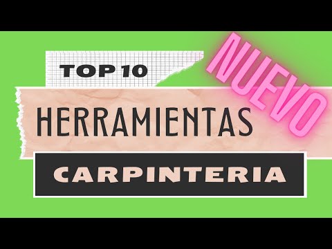 NUEVO VIDEO!!!!!! 10 Herramientas Imprescindibles Para Carpinteria ...