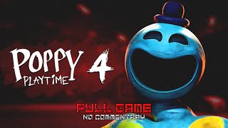 Poppy Playtime - Chapter 4 [Full Game] | No Commentary | Gameplay Walkthrough | VQ : 4K 60 FPS - PC