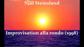 Njål Steinsland — Improvisation alla rondo (1998) for organ