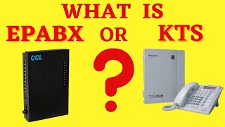 DIFFERENCE BETWEEN  EPABX  and KTS | Which one to choose??