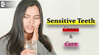 Reasons for sensitive teeth | How to deal with it? - Dr. Vahini Reddy | Doctors' Circle