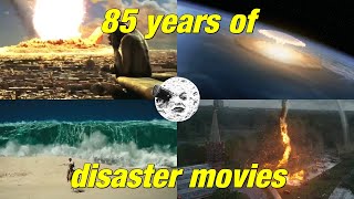 85 Years of Disaster Movies