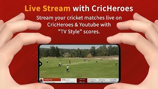 How to start Live Streaming from Mobile through CricHeroes (Latest)