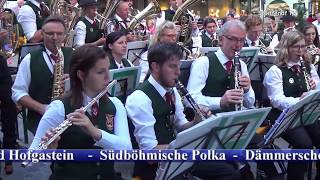 Kameradschaftsmusikkapelle Bad Hofgastein - Südböhmische Polka - Dämmerschoppen - 20.06.2018