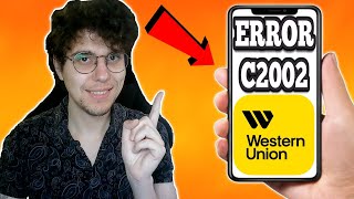 How To Fix Western Union Error Code C2002 (3 Methods)