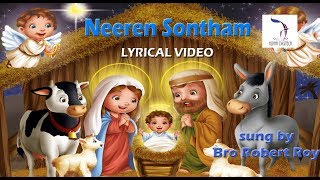 Vaazhu Tharubavarae - Neeren Sontham | Lyrical Video | Bro.Robert roy