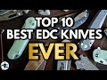 The TOP 10 BEST EDC Folding Knives EVER