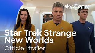Star Trek: Strange New Worlds | Officiell trailer | SkyShowtime